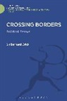 Sir Bernard Crick - Crossing Borders