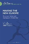 M L Smith, M. L. Stirk Smith, M.l. Stirk Smith, Peter M R Stirk, M. L. Smith, M.L. Smith... - Making the New Europe