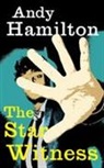Andy Hamilton - The Star Witness