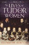 Elizabeth Norton, Norton Elizabeth - Lives of Tudor Women