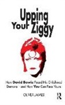 Oliver James - Upping Your Ziggy
