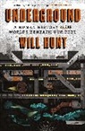 Will Hunt, Will Hunt - Underground