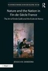 Dandona, Jessica M. Dandona, Dandona Jessica M. - Nature and the Nation in Fin-De-Siecle France