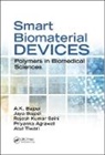 Priyanka Agrawal, Agrawal Priyanka, A. K. Bajpai, A. K. Bajpai Bajpai, A.K. Bajpai, A.k. (Autonomous Science College Bajpai... - Smart Biomaterial Devices