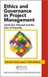 Eduardo Victor Lopez, Eduardo Victor (Skema Business School Lopez, Eduardo Victor Medina Lopez, Alicia Medina, Alicia (Umea University Medina - Ethics and Governance in Project Management