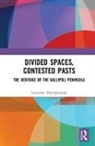 Lucienne Thys-Senocak, Lucienne Thys-Şenocak - Divided Spaces, Contested Pasts