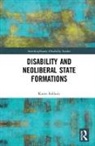Karen Soldatic, Karen (Western Sydney University Soldatic, Soldatic Karen - Disability and Neoliberal State Formations