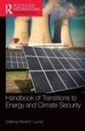 Robert Looney, Robert (Naval Postgraduate School Looney, Robert E. Looney, Robert E. (Naval Postgraduate School Looney, Robert Looney, Robert E. Looney... - Handbook of Transitions to Energy and Climate Security