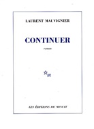 Laurent Mauvignier - Continuer