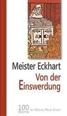 Meister Eckhart, Meister Eckhart, Gudru Griesmayr, Gudrun Griesmayr - Von der Einswerdung