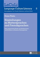 Pliska Enisa, Enisa Pliska - Einstellungen zu Muttersprachen und Fremdsprachen
