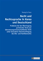 Young-Ju Youn - Recht und Rechtssprache in Korea und Deutschland