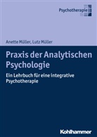 Anett Müller, Anette Müller, Lutz Müller - Praxis der Analytischen Psychologie