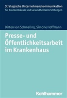 Simone Hoffmann, Dirten v. Schmeling, Dirten vo Schmeling, Dirten von Schmeling, Simon Hoffmann - Presse- und Öffentlichkeitsarbeit im Krankenhaus