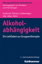 Stefa Gutwinski, Stefan Gutwinski, Andreas Heinz, Thorste Kienast, Thorsten Kienast, J Lindenmeyer... - Alkoholabhängigkeit