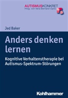 Jed Baker, Ver Bernard-Opitz, Vera Bernard-Opitz - Anders denken lernen