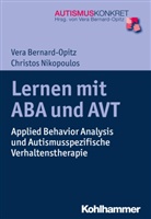 Ver Bernard-Opitz, Vera Bernard-Opitz, Vera (Dr. Bernard-Opitz, Vera (Dr.) Bernard-Opitz, Christos Nikopoulos, Christos K Nikopoulos... - Lernen mit ABA und AVT