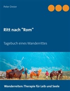 Peter Dreier - Ritt nach "Rom"