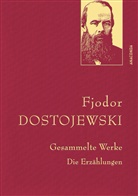 Fjodor Dostojewski, Fjodor M Dostojewski, Fjodor M. Dostojewskij - Fjodor Dostojewski, Gesammelte Werke