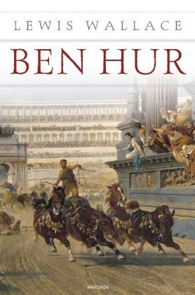 Lewis Wallace, Richard Zoozmann - Ben Hur - Eine Erzählung aus der Zeit Christi. Roman