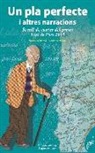 Diversos - Un pla perfecte i altres narracions : Recull de contes del premi Vent de Port 2015