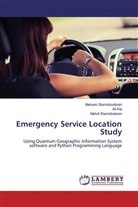 Al Kia, Ali Kia, Mehdi Siamidodaran, Meisa Siamidoudaran, Meisam Siamidoudaran - Emergency Service Location Study