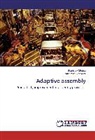 Vladimíra Bi¿asová, Vladimíra Binasová, Branislav Mi¿ieta, Branisla Micieta, Branislav Micieta - Adaptive assembly