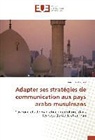 Virginie Mauran - Adapter ses stratégies de communication aux pays arabo-musulmans