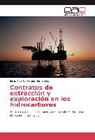 Jesús Alberto Vargas Hernández - Contratos de extracción y exploración en los hidrocarburos