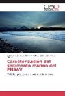 Amar, Araceli Amaro, Refugi Castañeda, Refugio Castañeda, Rosa Elen Zamudio Alemán, Rosa Elena Zamudio Alemán - Caracterización del sedimento marino del PNSAV