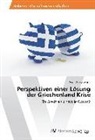 Sven Doskoczynski - Perspektiven einer Lösung der Griechenland Krise