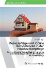 Agnieszka Hager - Bezugspflege und soziale Kompetenzen in der Hauskrankenpflege
