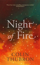 Colin Thubron - Night of Fire