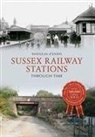 Douglas Denno, Douglas d'Enno - Sussex Railway Stations Through Time