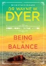 Wayne Dyer, Wayne W. Dyer, Dr Wayne W Dyer, E-Digital Design - Being in Balance