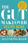 Jeannette Hyde, Hyde Jeannette - The Gut Makeover Recipe Book