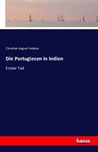 Christian A. Vulpius, Christian August Vulpius - Die Portugiesen in Indien
