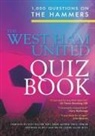 Chris Cowlin - The West Ham United Quiz Book