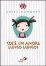Cristina Petit - Cos'è un amore lungo lungo?