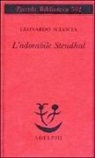 Leonardo Sciascia, M. A. Sciascia - L'adorabile Stendhal