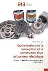 Khale Tatouh, Khaled Tatouh - Optimisation de la conception et la commande d'un actionneur électrique