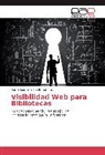 Iván Eduardo Triana Bohórquez - Visibilidad Web para Bibliotecas