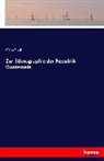 Otto Stoll - Zur Ethnographie der Republik Guatemala