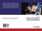 N M Gamit, N. M. Gamit, P. S. Puranik, S Puranik, P S Puranik - Design of Work Holding Device For Welding SS Handles By TIG Welding