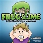 Amanda DeSua, Dr. Amanda DeSua - Frog Slime
