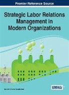 Ana Maria Lucia Casademunt, Ana María Lucia Casademunt - Strategic Labor Relations Management in Modern Organizations