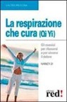 Nancy Zi - La respirazione che cura (Qi Yi)