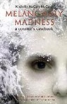 Michelle McCann, Michelle McGoff-McCann - Melancholy Madness (A Coroners Casebook)