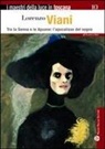 Enrico Dei - Lorenzo Viani. Tra la Senna e le Apuane: l'apocalisse del segno