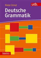 Peter Ernst - Deutsche Grammatik